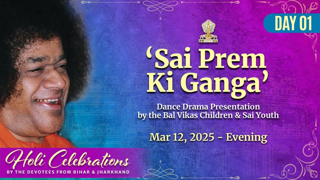 01 - Sai Prem Ki Ganga - Dance Drama Presentaton