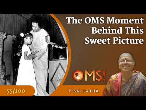 Oh My Sai - Experiences with Bhagawan - Episode - 055