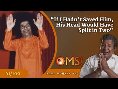 Oh My Sai - Experiences with Bhagawan - Episode - 061