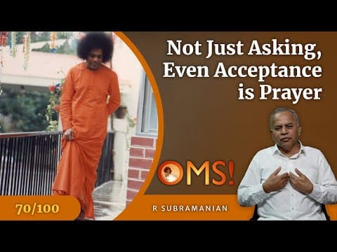 Oh My Sai - Experiences with Bhagawan - Episode - 070