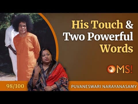 Oh My Sai - Experiences with Bhagawan - Episode - 098