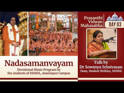 October 16, 2026 | Evening Session | Nadasamanvayam Devotional Music Program by the students of SSSIHL, Anantapur Campus | Prasanthi Vidwan Mahasabha | Day 03 | Sai Kulwant Hall, Prasanthi Nilayam
