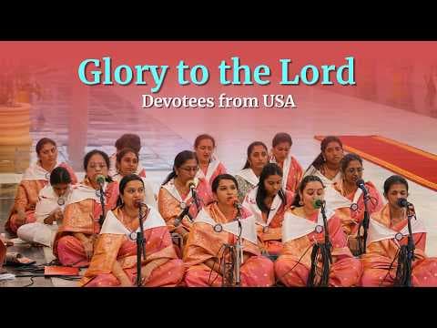 Glory to the Lord | Sai Prema Yatra | Devotional Song | Devotees from USA |Sai Kulwant Hall