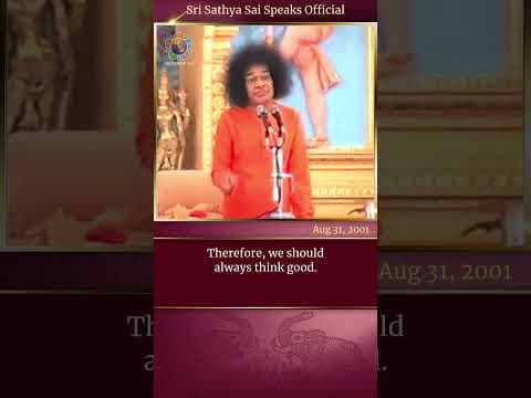 Why should we see, hear, talk, think and do no evil? | Sri Sathya Sai Speaks | Aug 31, 2001
