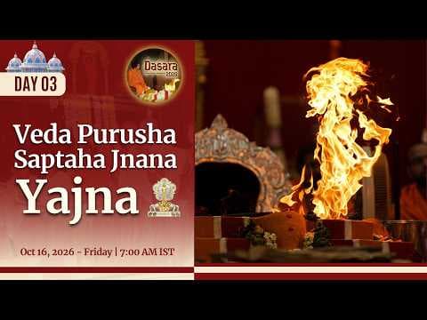 October 16, 2026 | Morning Session | Veda Purusha Saptaha Jnana Yajna | Dasara 2026 | Day 03 | Sai Kulwant Hall, Prasanthi Nilayam