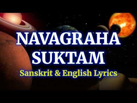Navagraha Suktam | With Lyrics in Sanskrit & English | Vedic Chants