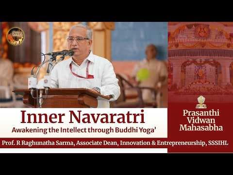 ‘Inner Navaratri: Awakening the Intellect through Buddhi Yoga' | Prof R Raghunatha Sarma